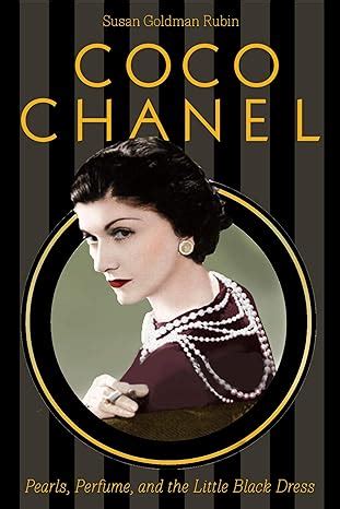 Coco Chanel: Pearls, Perfume, and the Little Black Dress : Rubin, 